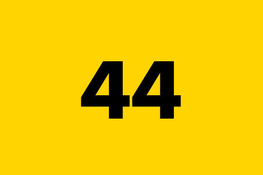 Number forty-four.